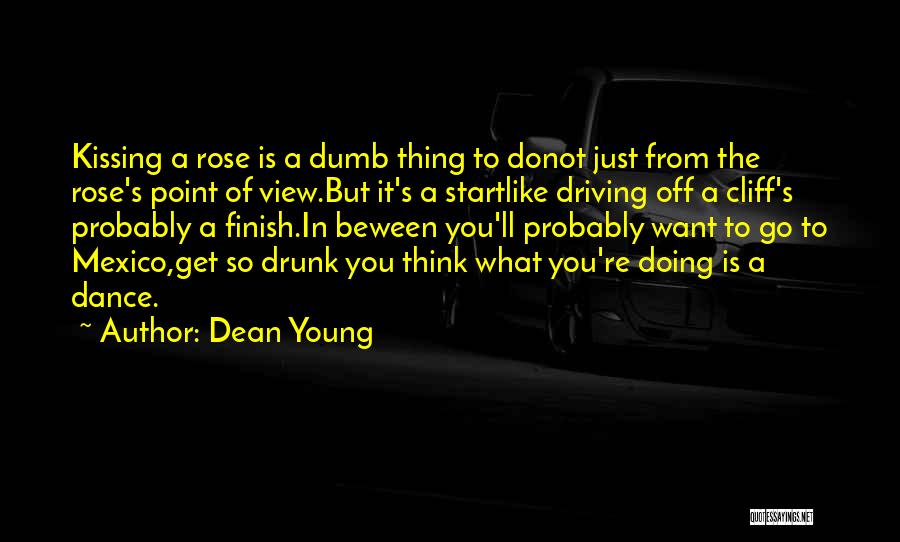 Dean Young Quotes 1245689