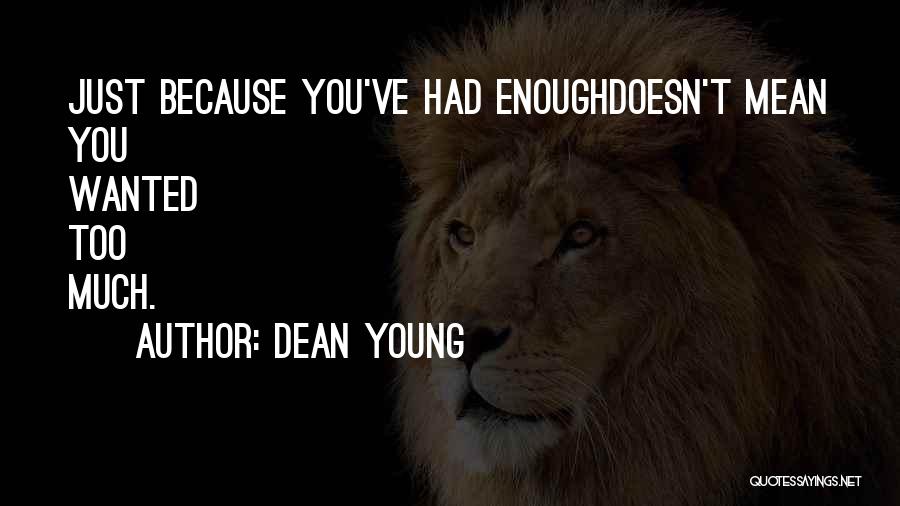 Dean Young Quotes 901924