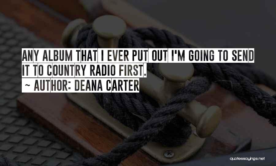 Deana Carter Quotes 2243207