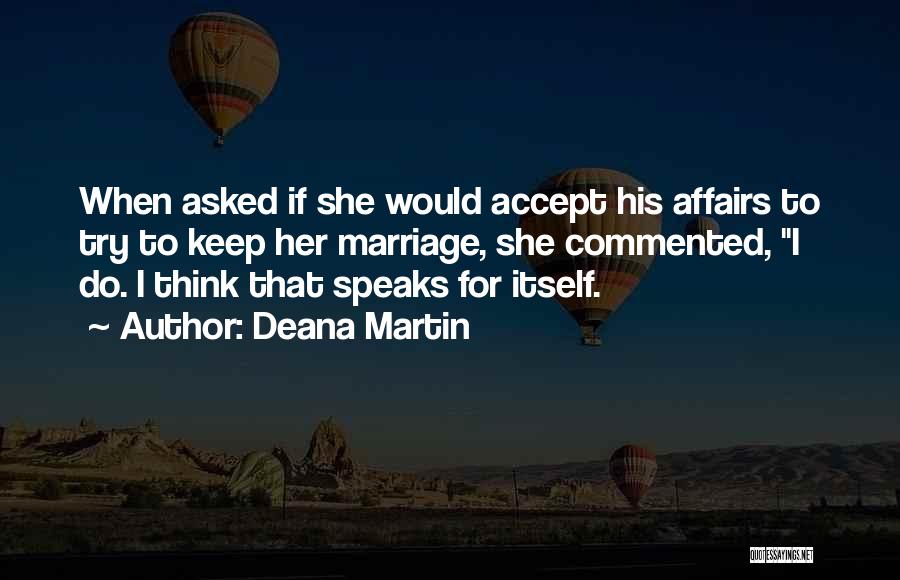 Deana Martin Quotes 2159764