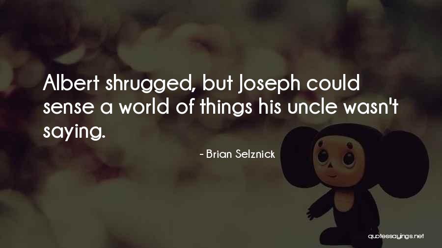 Deanda Motors Quotes By Brian Selznick Deanda Motors Quotes By Brian Selznick
