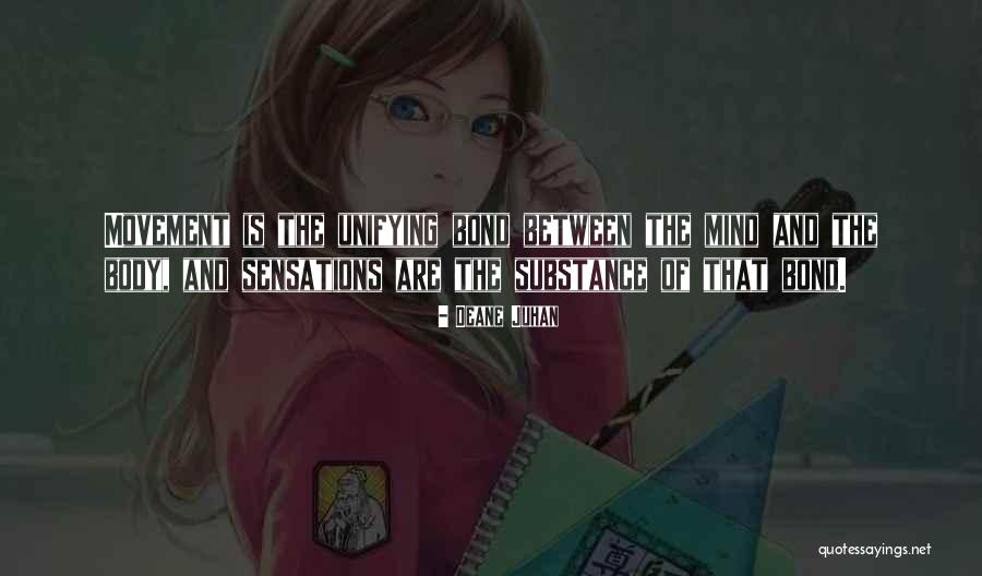 Deane Juhan Quotes 1792203 Deane Juhan Quotes 1792203