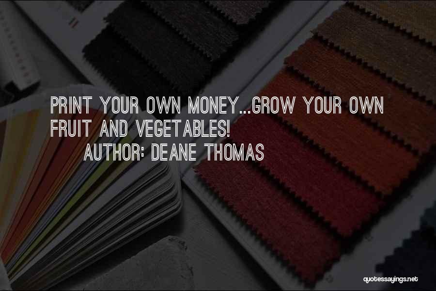 Deane Thomas Quotes 1078076
