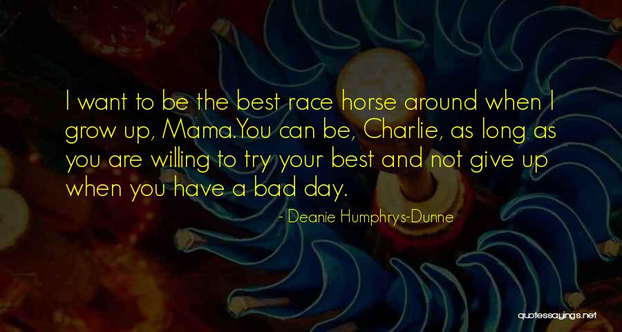 Deanie Humphrys-Dunne Quotes 1409607 Deanie Humphrys-Dunne Quotes 1409607