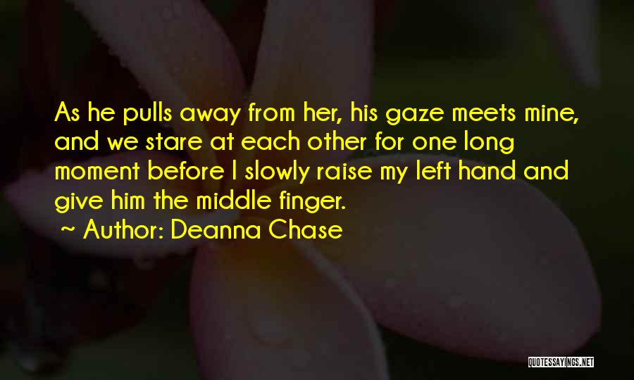 Deanna Chase Quotes 1459418