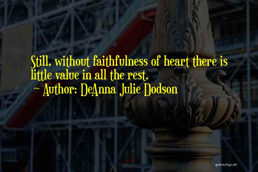 DeAnna Julie Dodson Quotes 2267046