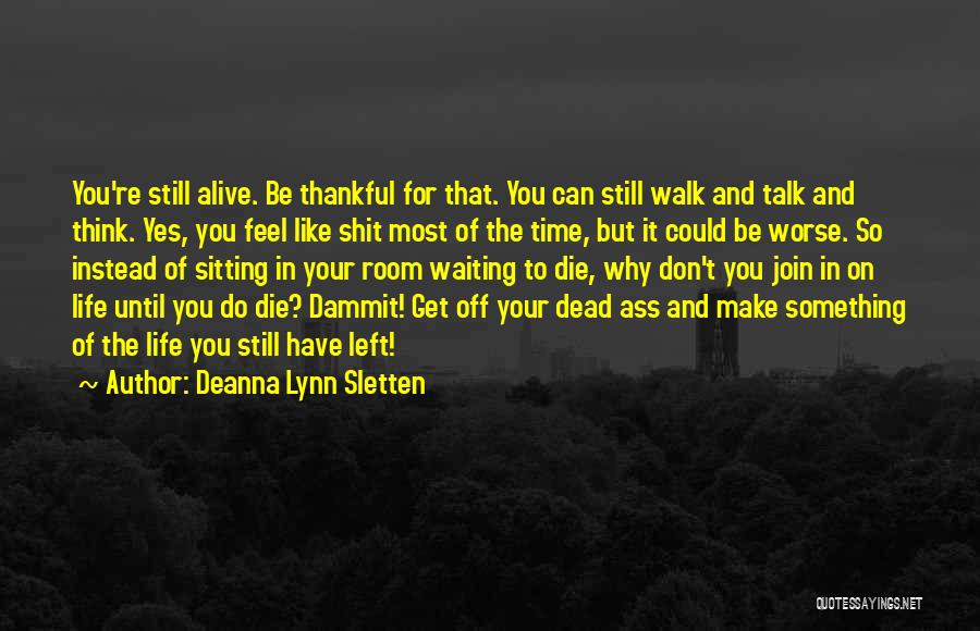 Deanna Lynn Sletten Quotes 2013035