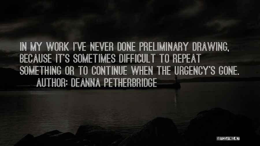 Deanna Petherbridge Quotes 2101291