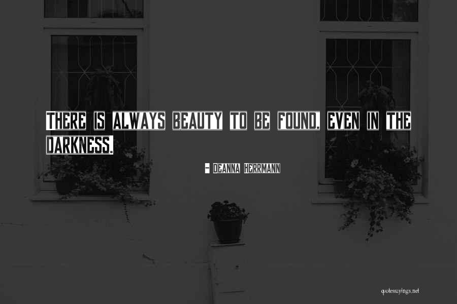 Deanna Quotes By Deanna Herrmann Deanna Quotes By Deanna Herrmann
