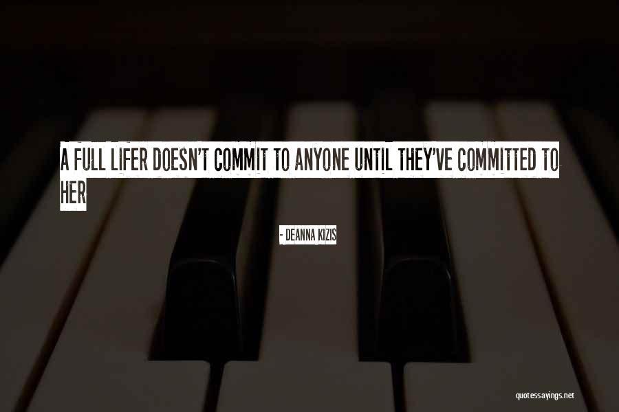 Deanna Quotes By Deanna Kizis Deanna Quotes By Deanna Kizis