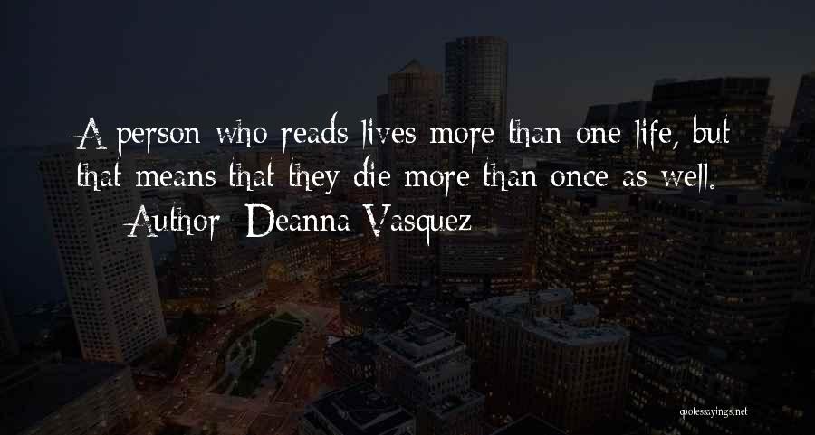 Deanna Vasquez Quotes 566037