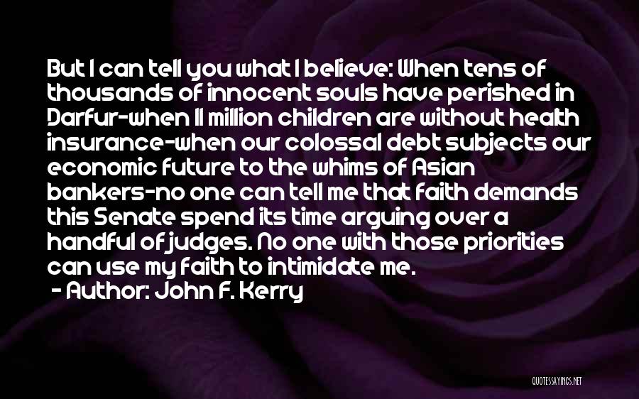 Deannahouston2013 Quotes By John F. Kerry