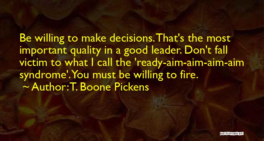 Deannahouston2013 Quotes By T. Boone Pickens