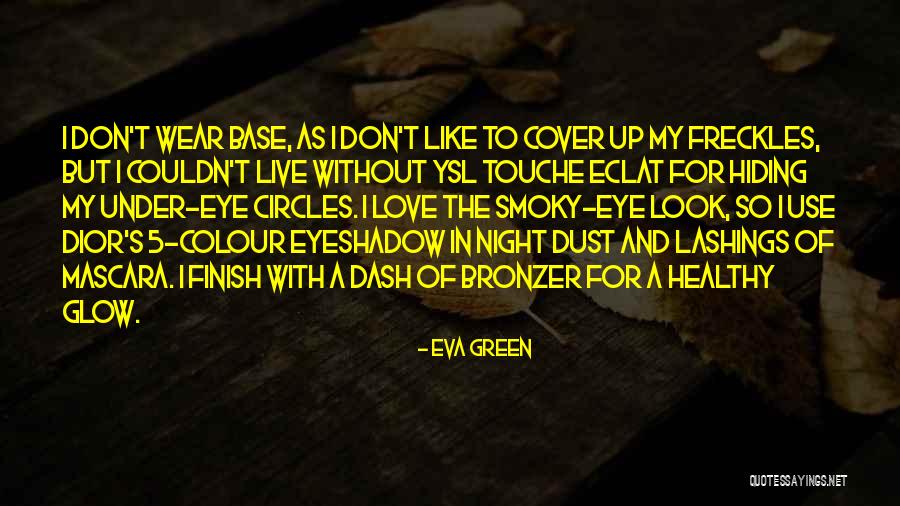 Deannas Lambertville Quotes By Eva Green Deannas Lambertville Quotes By Eva Green
