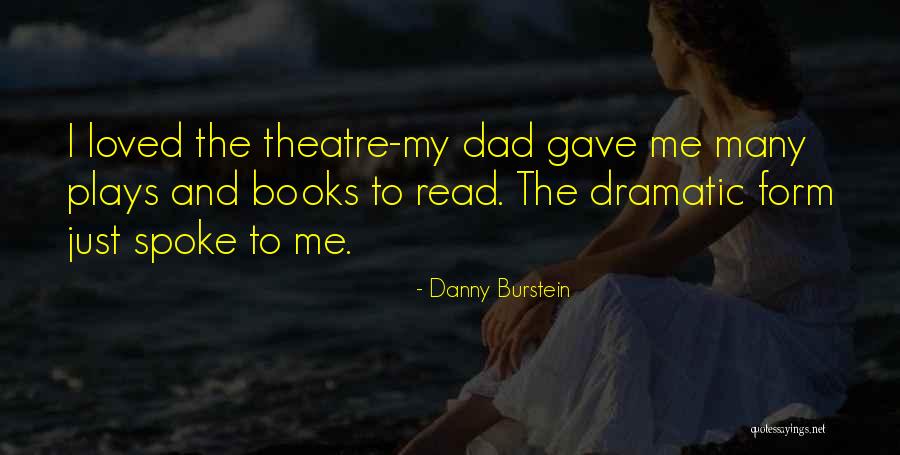 Deanos Diner Quotes By Danny Burstein Deanos Diner Quotes By Danny Burstein
