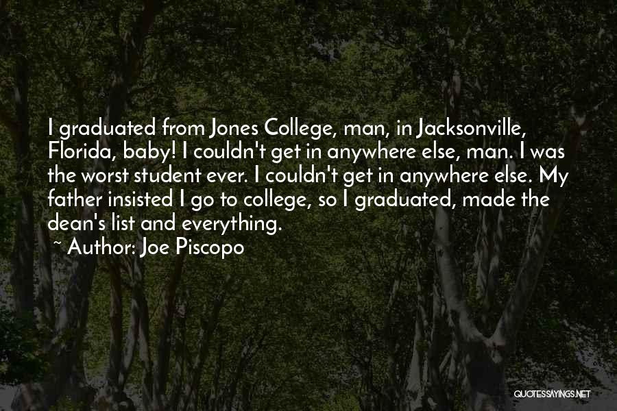 Dean's List Quotes By Joe Piscopo