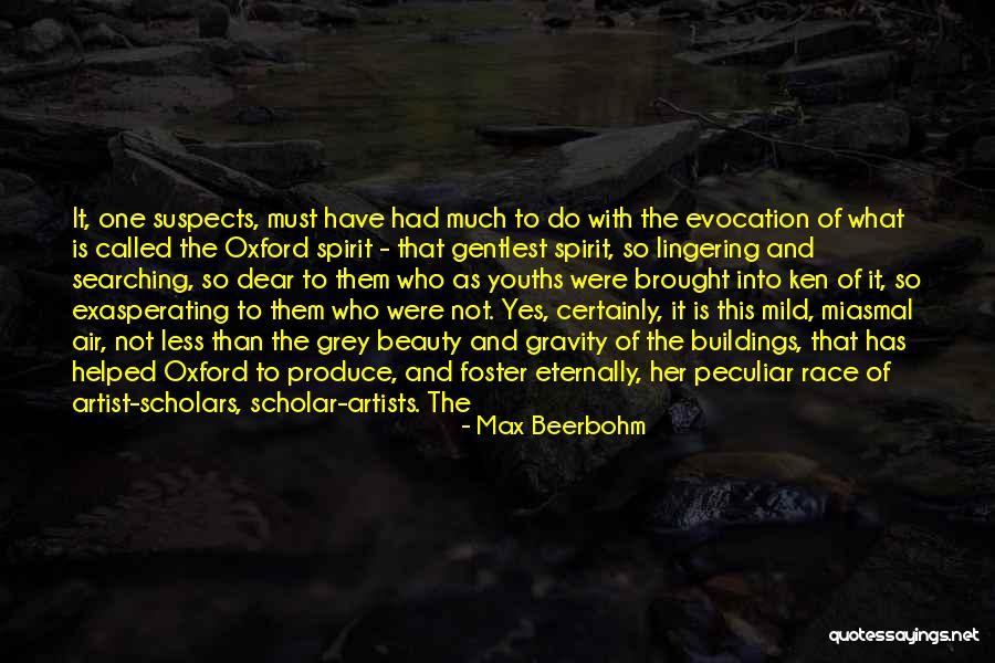 Dear And Ken Quotes By Max Beerbohm Dear And Ken Quotes By Max Beerbohm