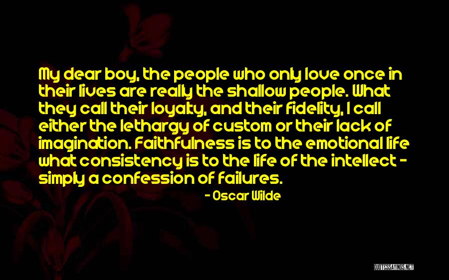 Dear Boy I Love Quotes By Oscar Wilde Dear Boy I Love Quotes By Oscar Wilde