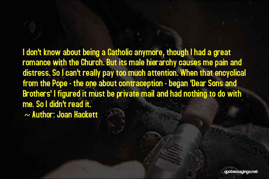 Dear Brother Quotes By Joan Hackett