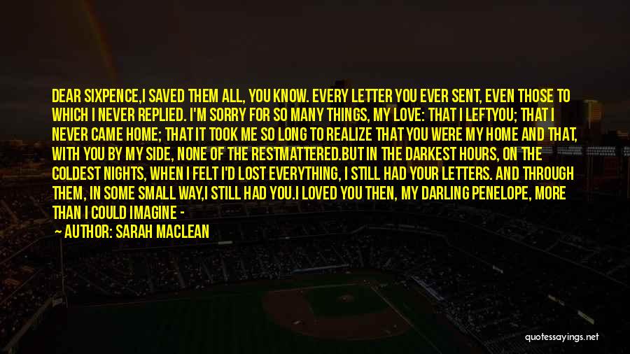 Dear Darling Quotes By Sarah MacLean