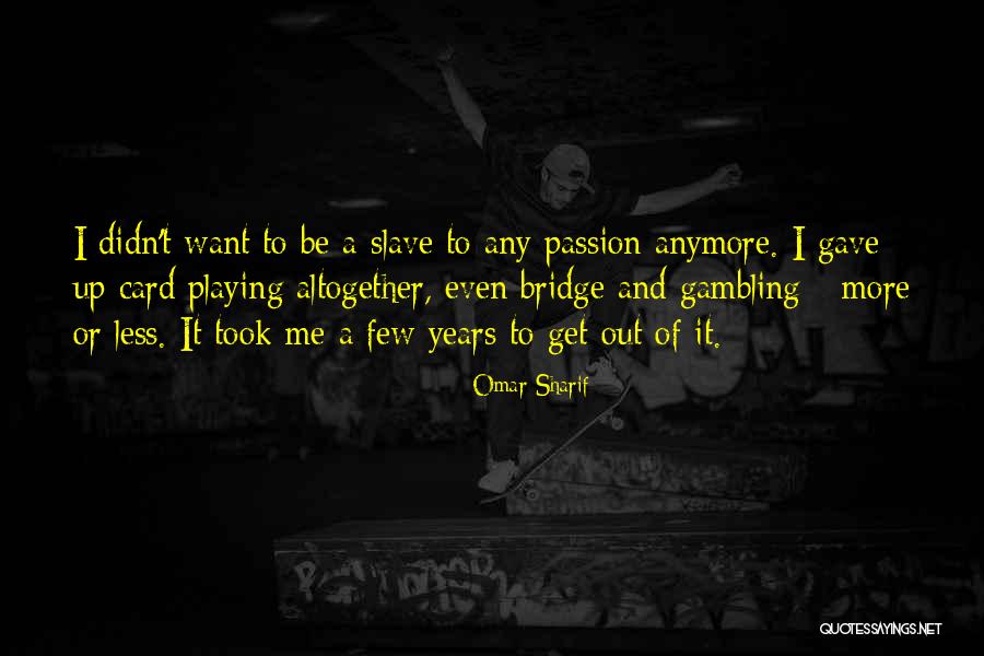 Dear Demented Diary Quotes By Omar Sharif Dear Demented Diary Quotes By Omar Sharif