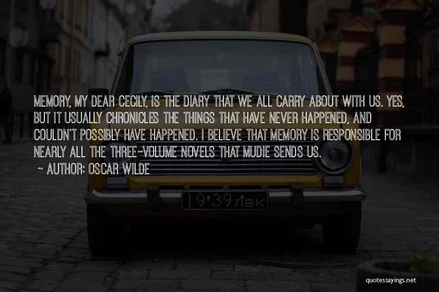 Dear Diary Quotes By Oscar Wilde