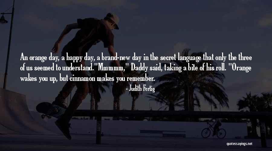 Dear Finals Quotes By Judith Fertig Dear Finals Quotes By Judith Fertig