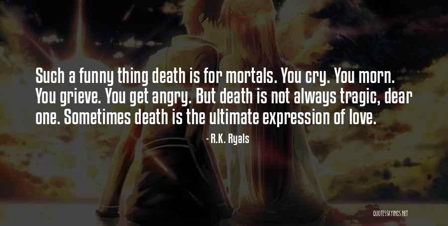 Dear Funny Quotes By R.K. Ryals Dear Funny Quotes By R.K. Ryals