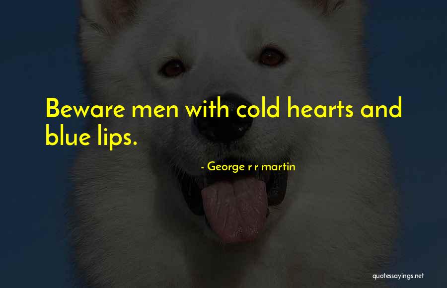 Dear Future Hubby Quotes By George R R Martin Dear Future Hubby Quotes By George R R Martin