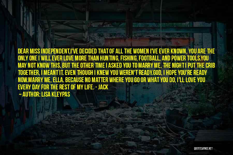 Dear God I Love Her Quotes By Lisa Kleypas