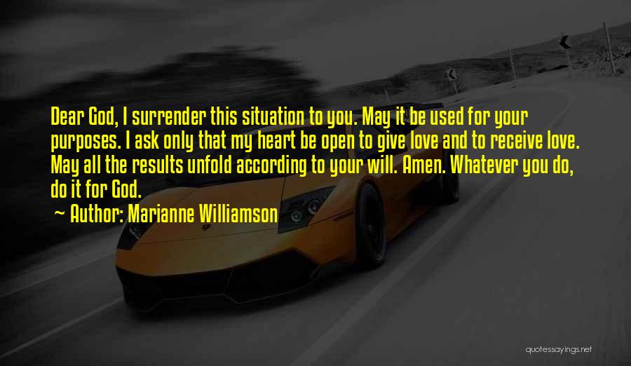 Dear God I Love Her Quotes By Marianne Williamson Dear God I Love Her Quotes By Marianne Williamson