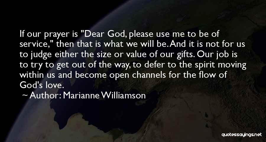 Dear God I Love Her Quotes By Marianne Williamson