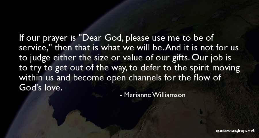 Dear God I Love Her Quotes By Marianne Williamson