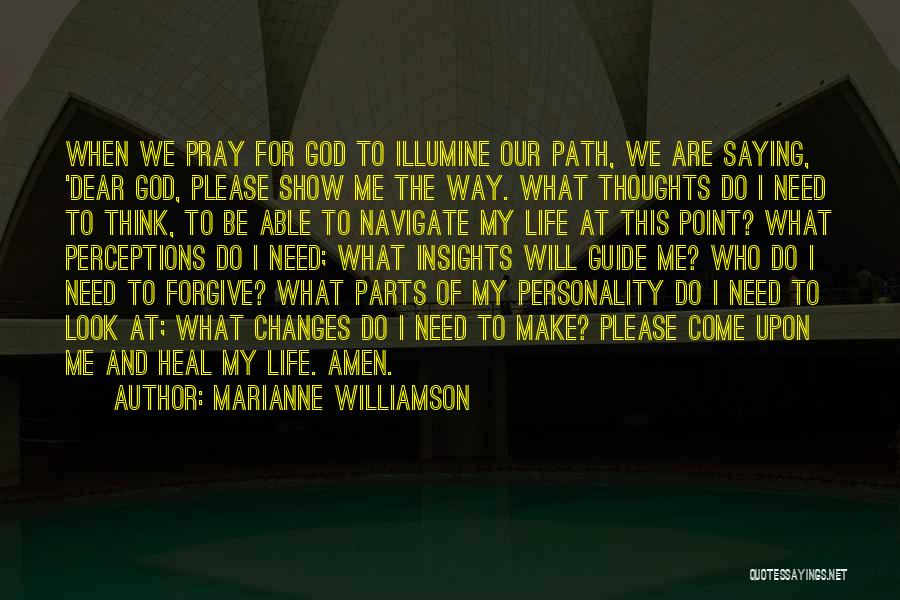 Dear God I Pray Quotes By Marianne Williamson