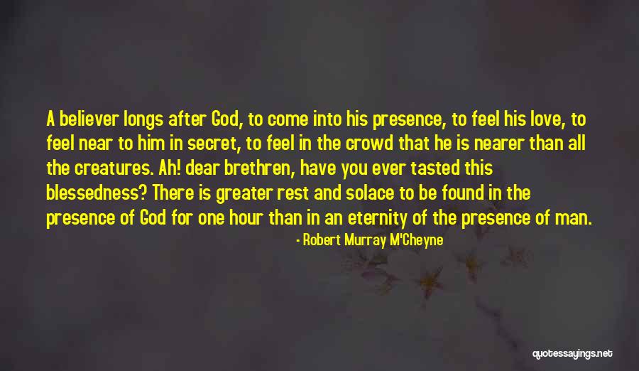 Dear God Love Quotes By Robert Murray M'Cheyne Dear God Love Quotes By Robert Murray M'Cheyne