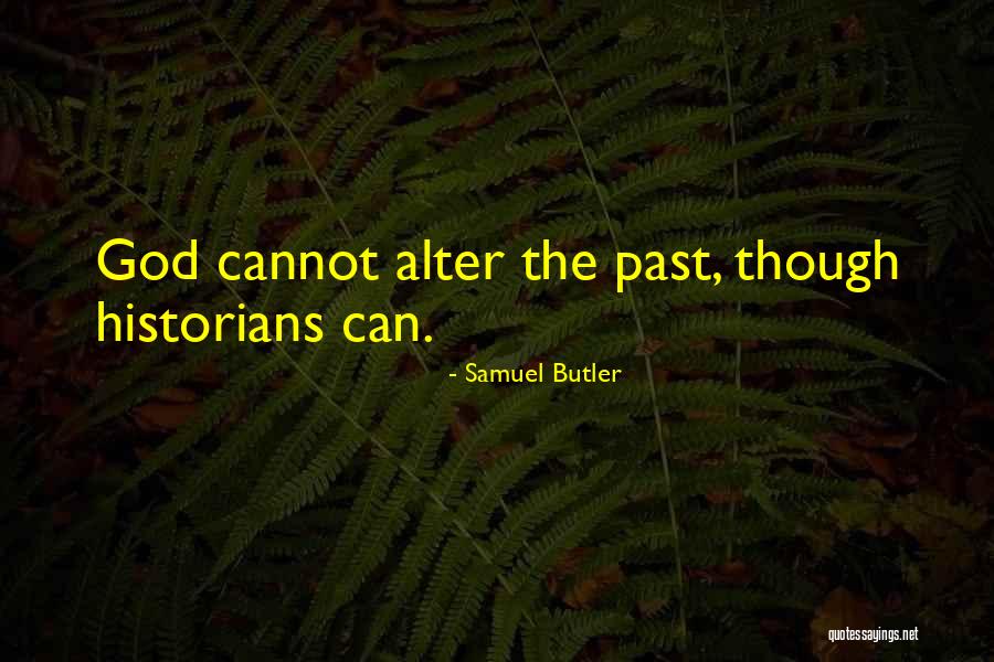 Dear Guys Quotes By Samuel Butler Dear Guys Quotes By Samuel Butler