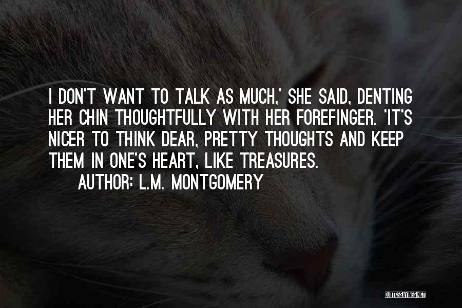 Dear Heart I Sorry Quotes By L.M. Montgomery