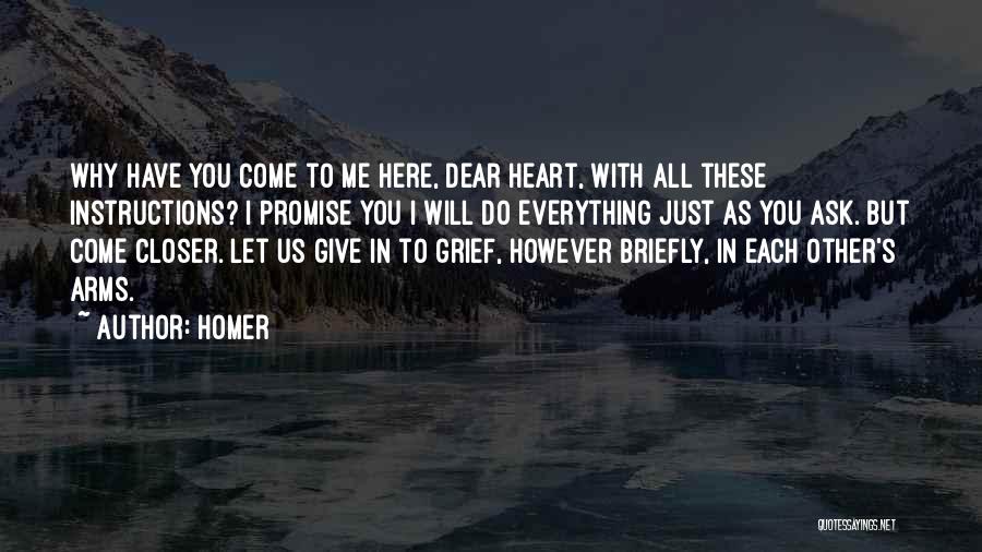 Dear Heart Of Mine Quotes By Homer