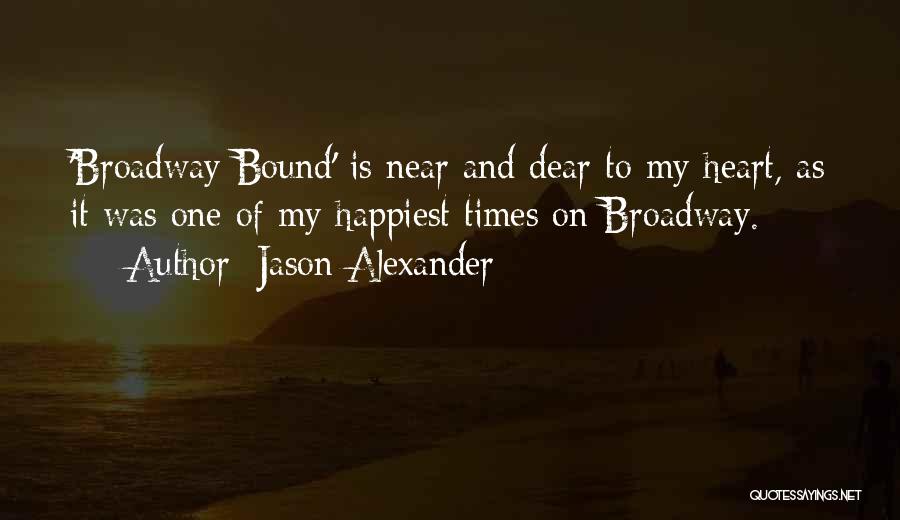 Dear Heart Of Mine Quotes By Jason Alexander