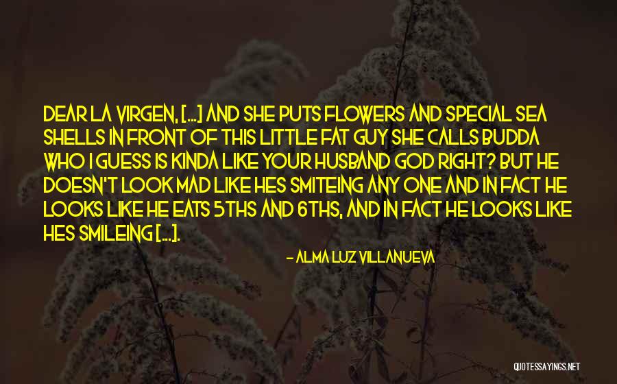 Dear Husband Quotes By Alma Luz Villanueva Dear Husband Quotes By Alma Luz Villanueva