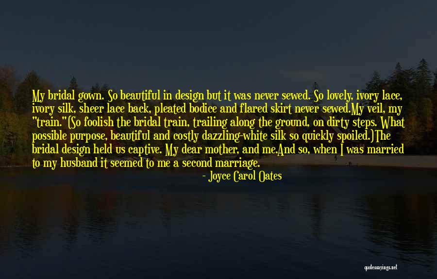 Dear Husband Quotes By Joyce Carol Oates Dear Husband Quotes By Joyce Carol Oates