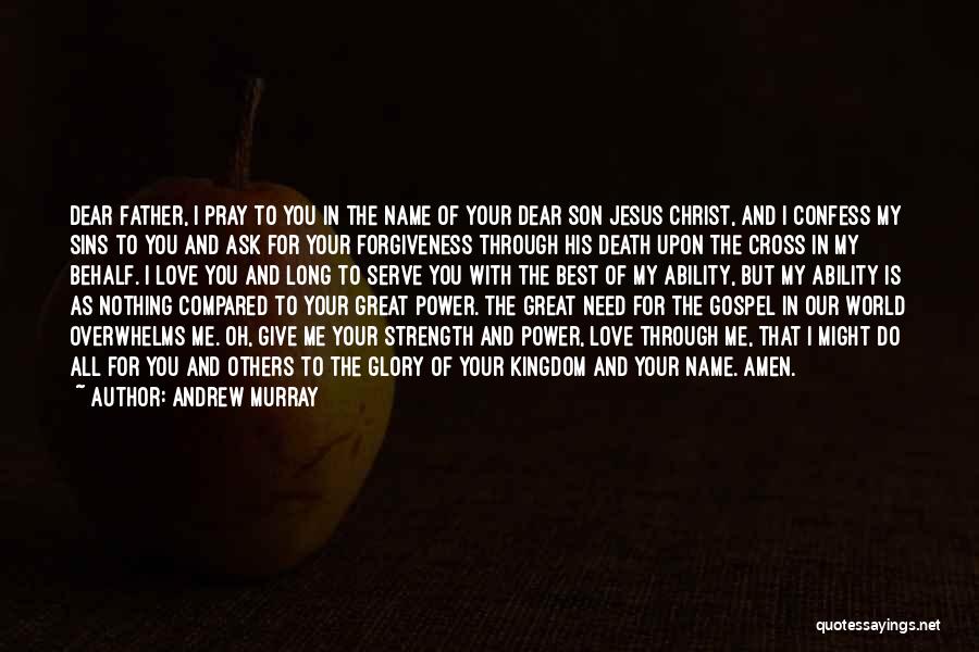 Dear Jesus Quotes By Andrew Murray