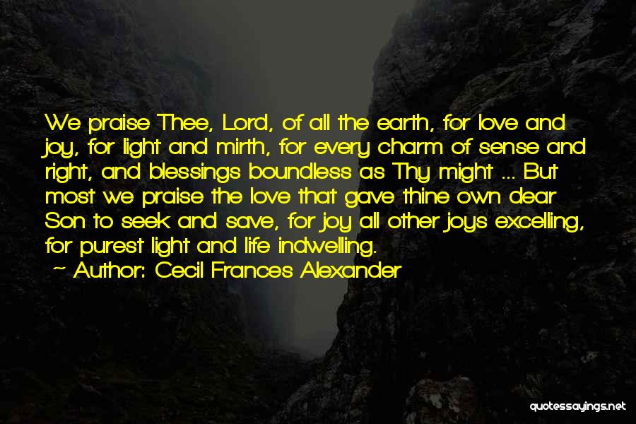 Dear Jesus Quotes By Cecil Frances Alexander