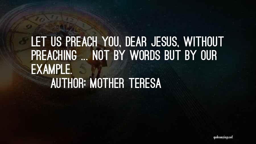 Dear Jesus Quotes By Mother Teresa