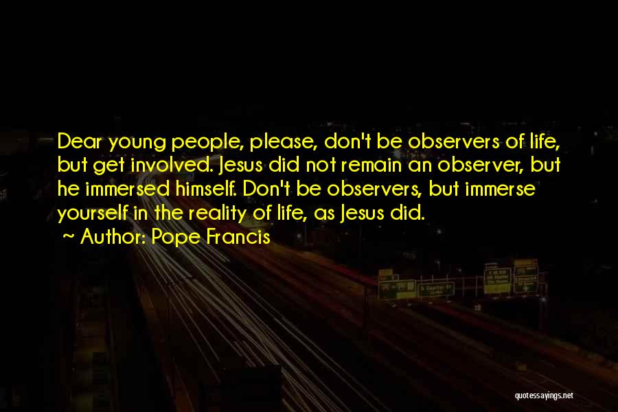 Dear Jesus Quotes By Pope Francis