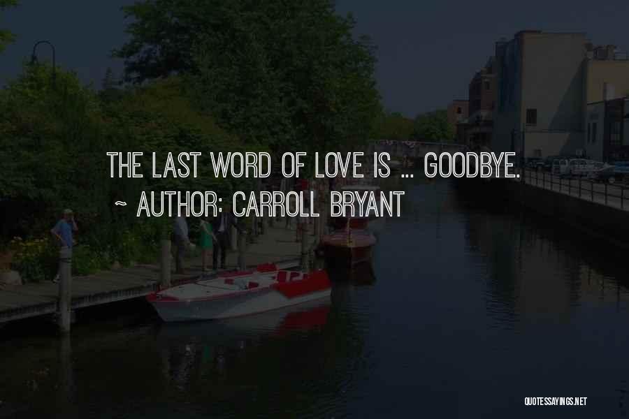 Dear John Love Quotes By Carroll Bryant