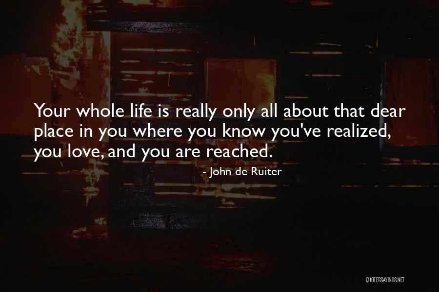 Dear John Love Quotes By John De Ruiter