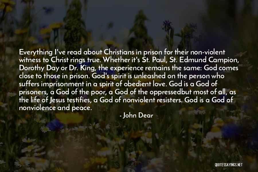 Dear John Love Quotes By John Dear