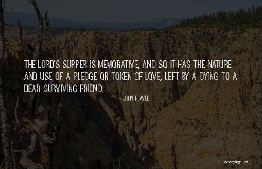 Dear John Love Quotes By John Flavel