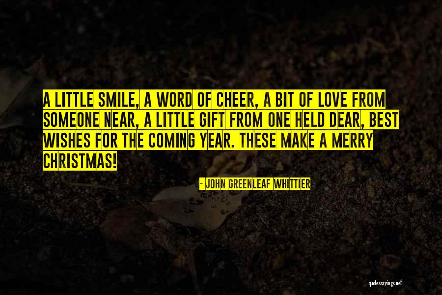 Dear John Love Quotes By John Greenleaf Whittier